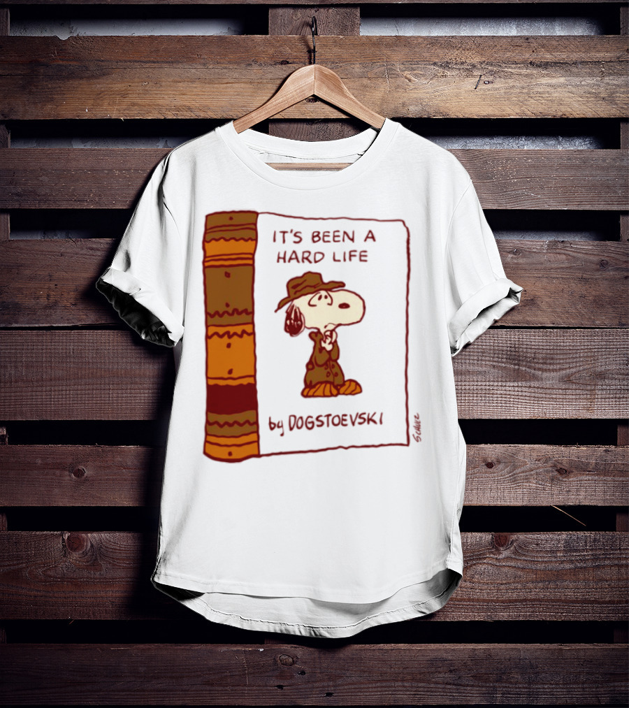 IT'S BEEN A HARD LIFE By DOGSTOEVSKI Snoopy Trench Coat Peanuts Style T-Shirt