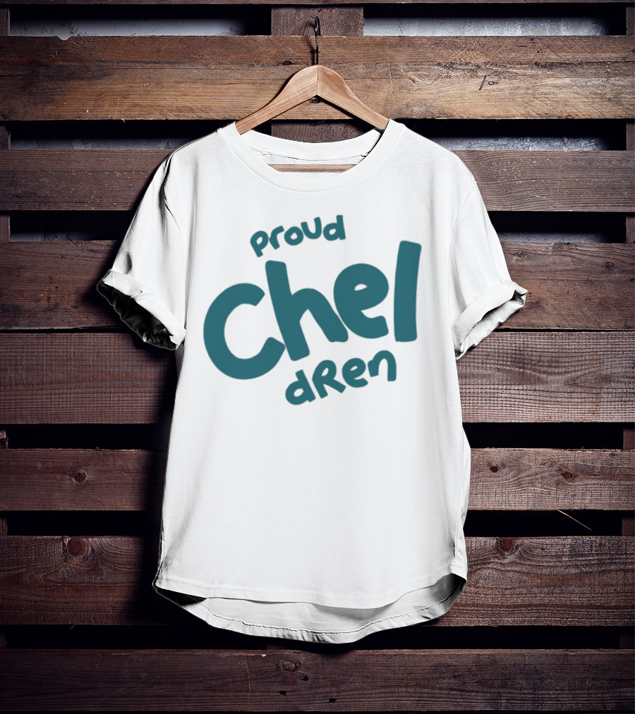 Proud Chel Dren Chel Diokno Wear T-Shirt