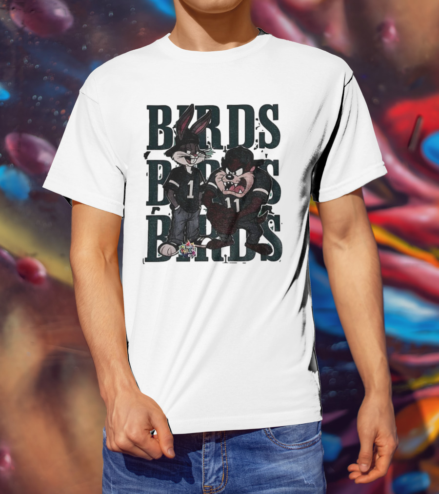 Bugs Taz Birds Dye Hard Philly Jalen Hurts A.J. Brown Philadelphia Eagles NFL T-Shirt