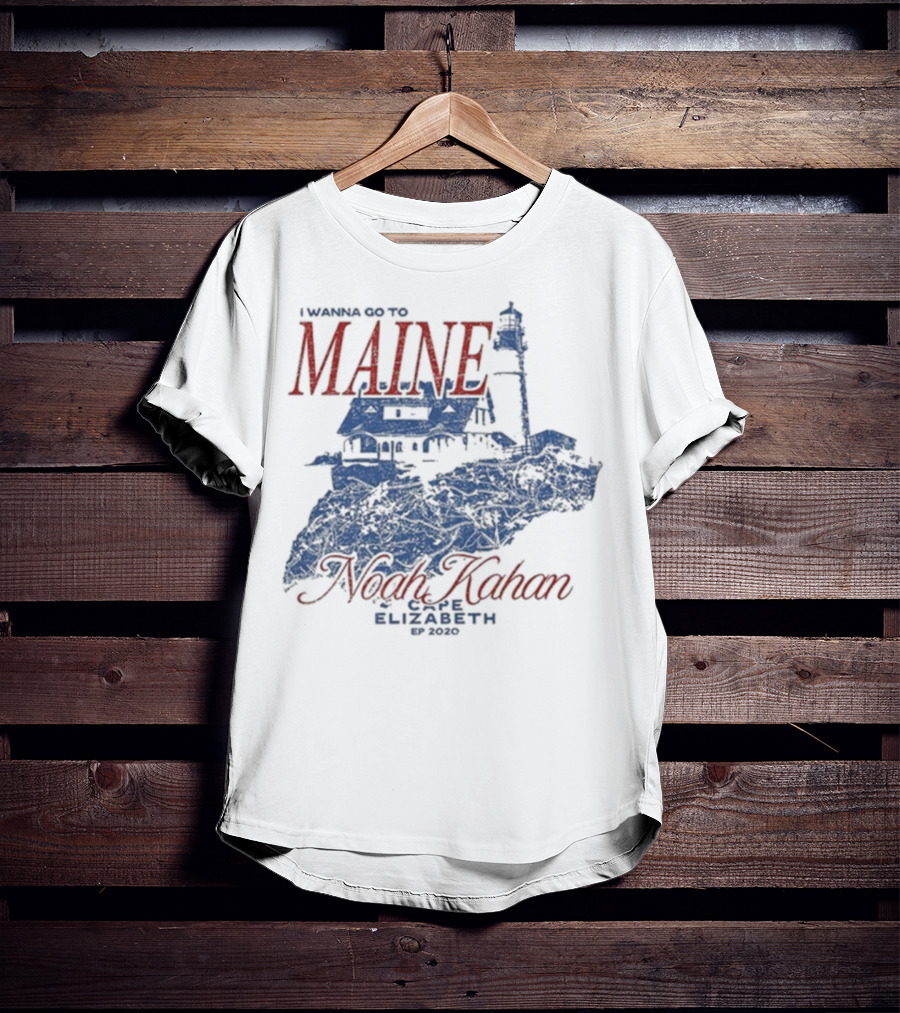 I Wanna Go To Maine Noah Kahan Cape Elizabeth EP 2020 Lighthouse T-Shirt