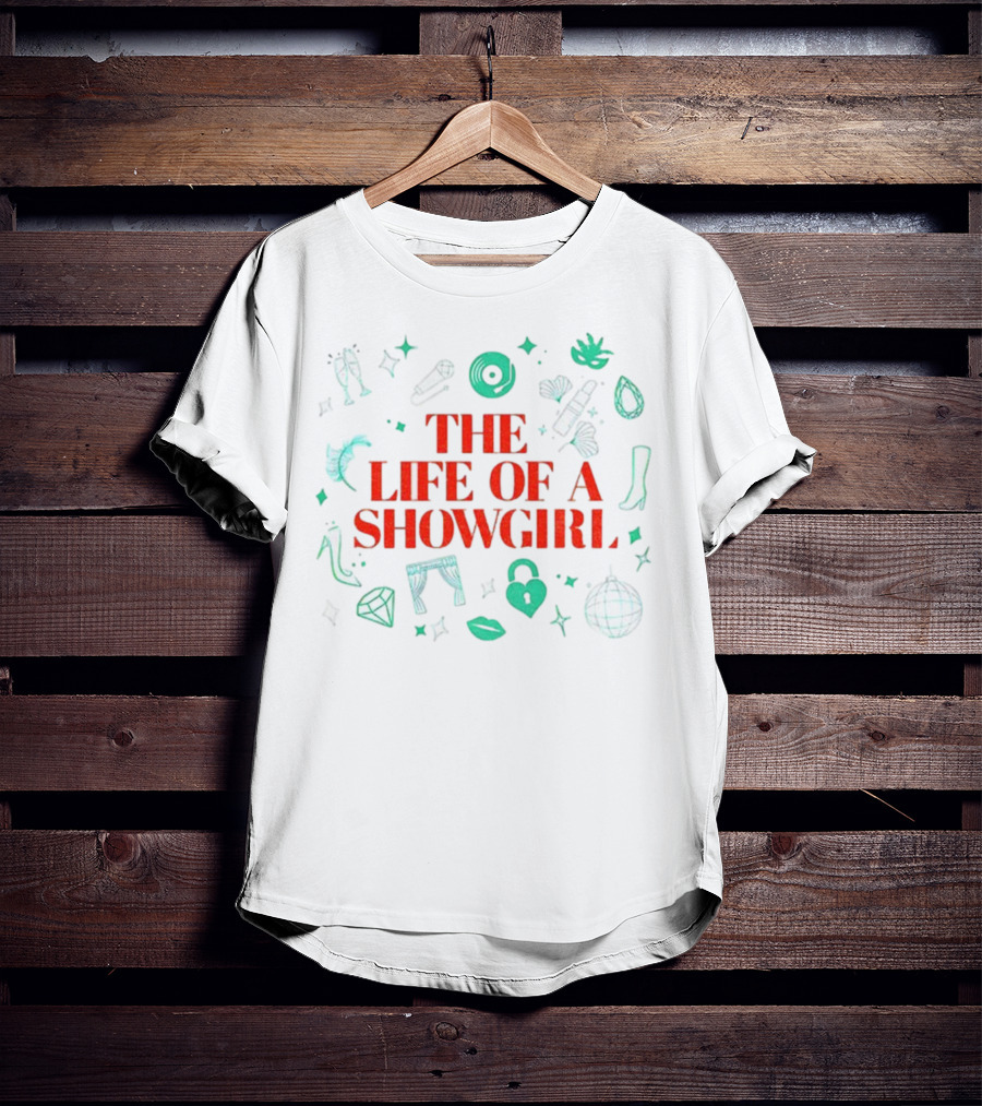 The Life Of A Showgirl Fashion Diva Accessories And Symbols T-Shirt