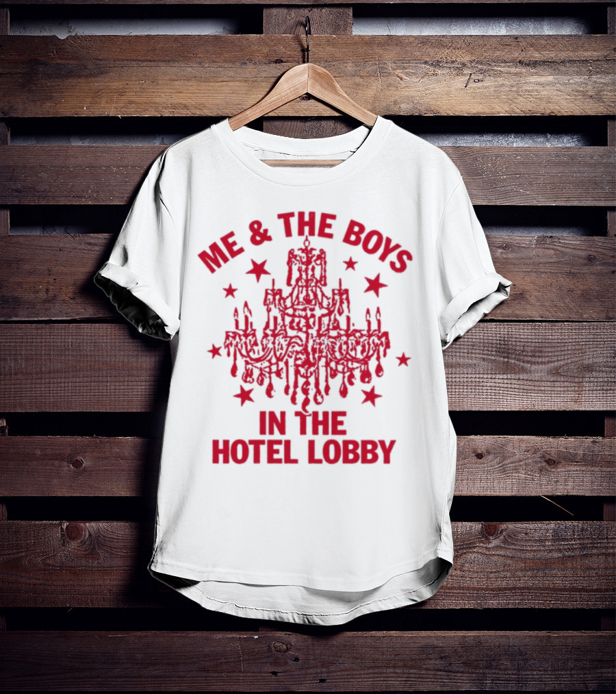 Me & The Boys In The Hotel Lobby Chandelier And Stars T-Shirt
