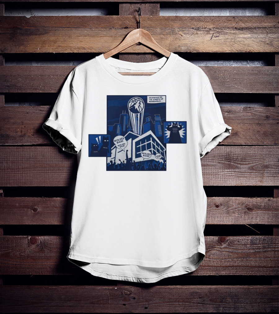 Wolves Back Meanwhile In The Streets Of Minneapolis Basketball Theme T-Shirt