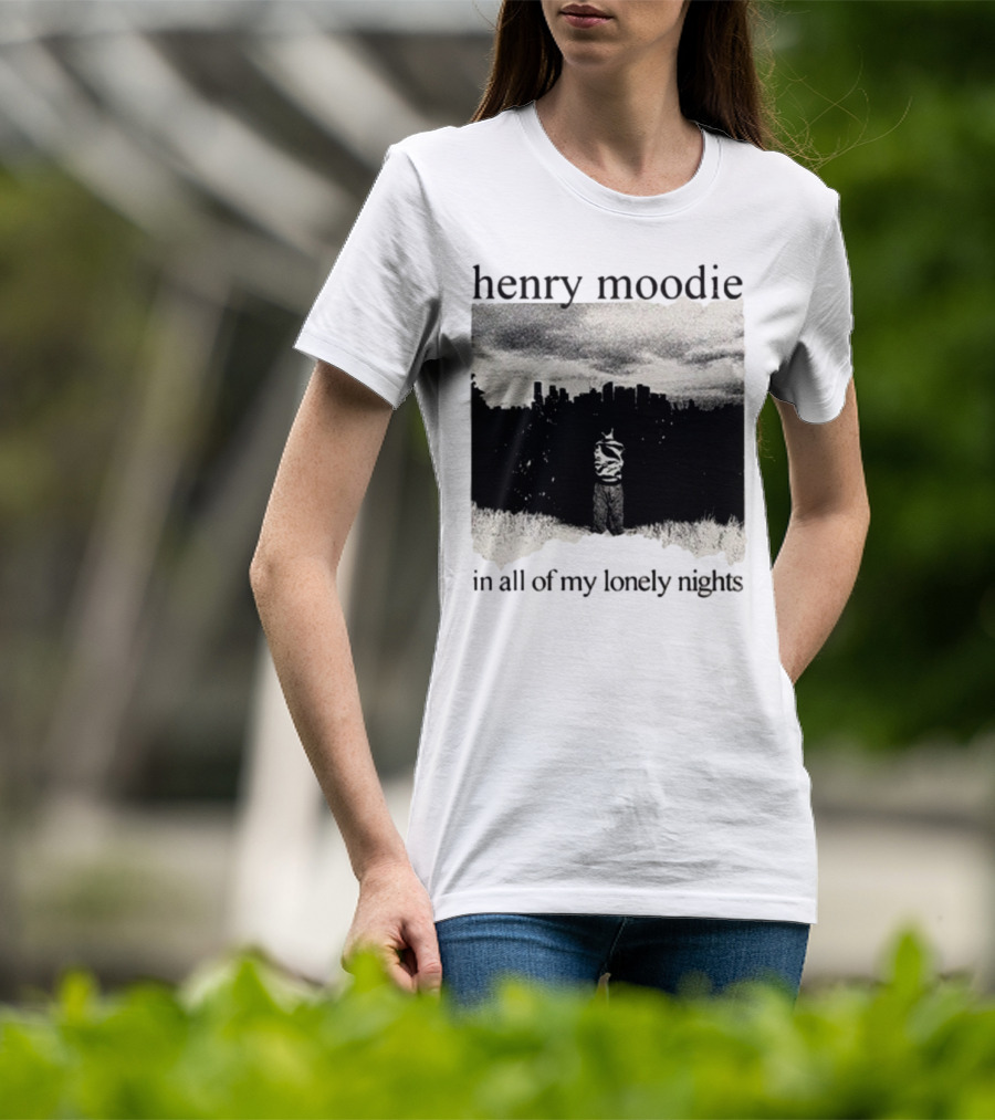 Henry Moodie In All Of My Lonely Nights Ghost Inside You Were There For Me T-Shirt