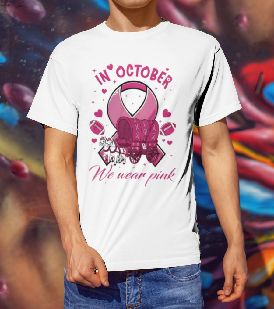 Oklahoma Sooners Pink Ribbon Wagon In October We Wear Pink T-Shirt