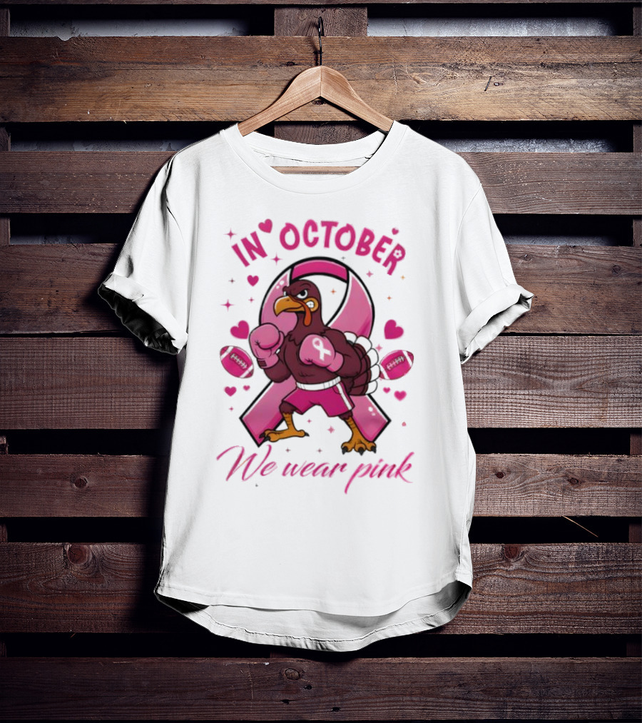 Virginia Tech Hokies Tackle Cancer In October We Wear Pink Boxing Turkey Breast Cancer Awareness T-Shirt