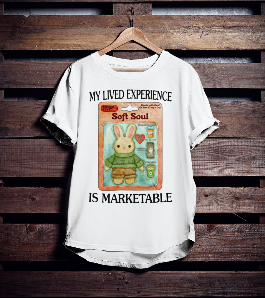 Tender Toys Soft Soul Handle With Care 20mg Antidepressant 800mg Caffeine Plush T-Shirt