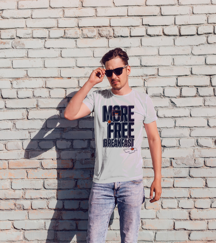 More Free Breakfast Basketball Hoop And Splash Egg T-Shirt
