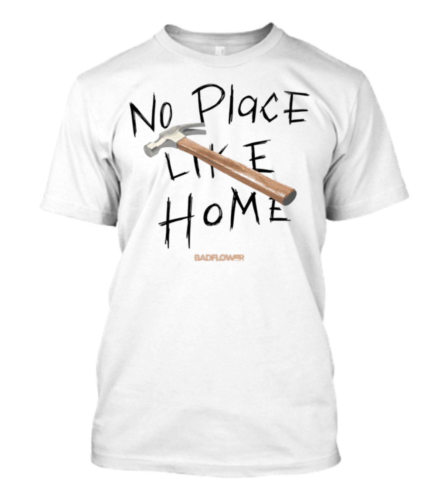 Badflower No Place Like Home Hammer T-Shirt