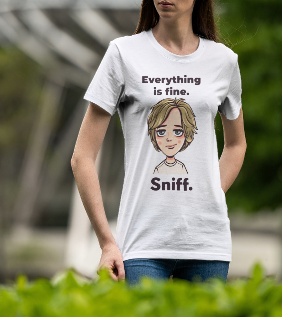 Everything Is Fine Sniff Blonde Cartoon Character T-Shirt