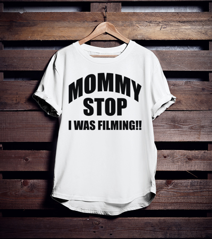Mommy Stop I Was Filming Vintage Camcorder Fun T-Shirt