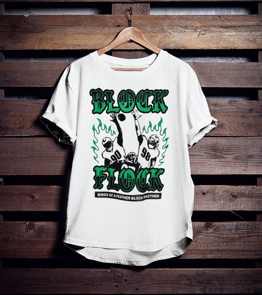 Block Flock Birds Of A Feather Block Together Philadelphia Eagles Football T-Shirt
