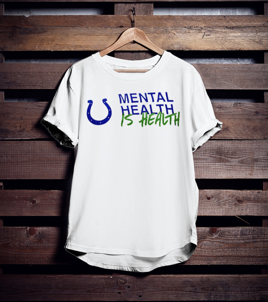 Indianapolis Colts Mental Health Is Health Colts Horseshoe T-Shirt