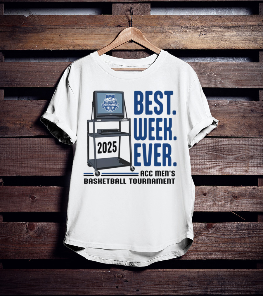 Best Week Ever 2025 ACC Men's Basketball Tournament Retro TV Display T-Shirt