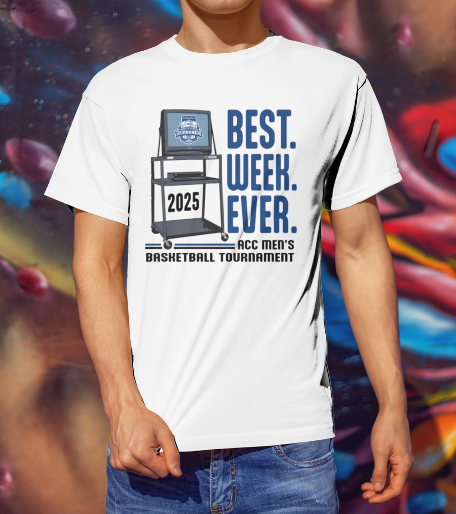 Best Week Ever 2025 ACC Men's Basketball Tournament Retro TV Display T-Shirt