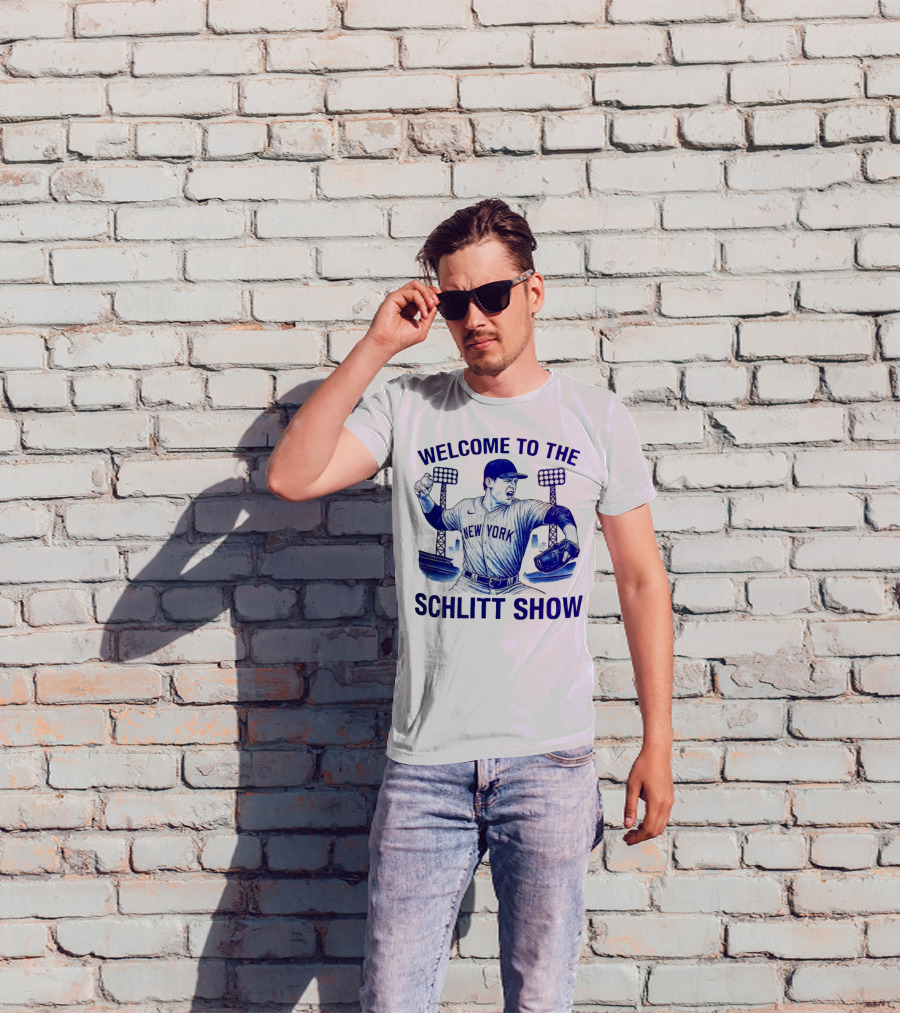 Welcome To The Schlitt Show New York Baseball Player Cam Schlittler T-Shirt