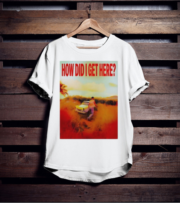 Louis Tomlinson How Did I Get Here Red Text Vintage Car Scene T-Shirt