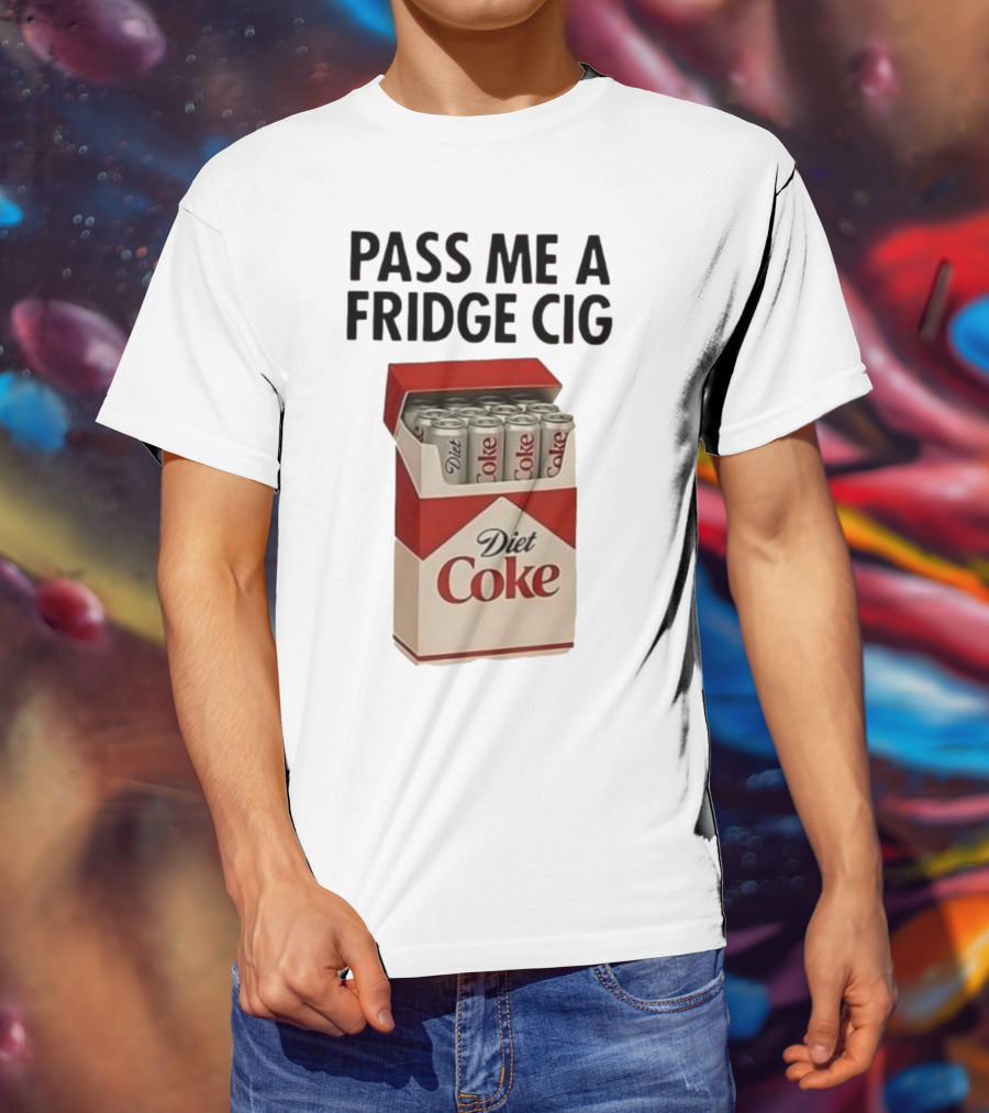 Pass Me A Fridge Cig Diet Coke Box Cans T-Shirt