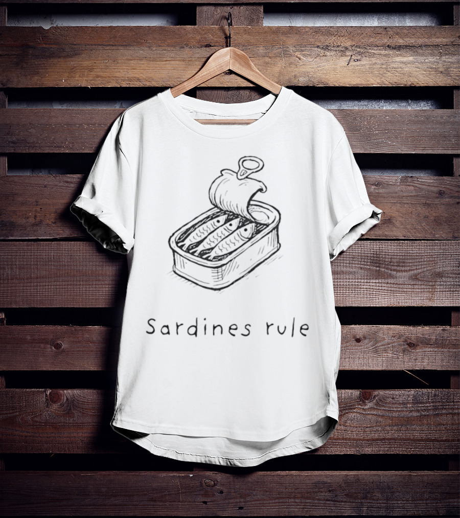 Sardines Rule Fish Tin Can Illustration T-Shirt