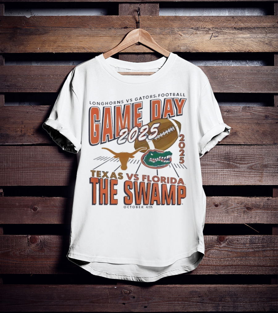 Longhorns Vs Gators Football Game Day 2025 Texas Vs Florida The Swamp October 4th T-Shirt