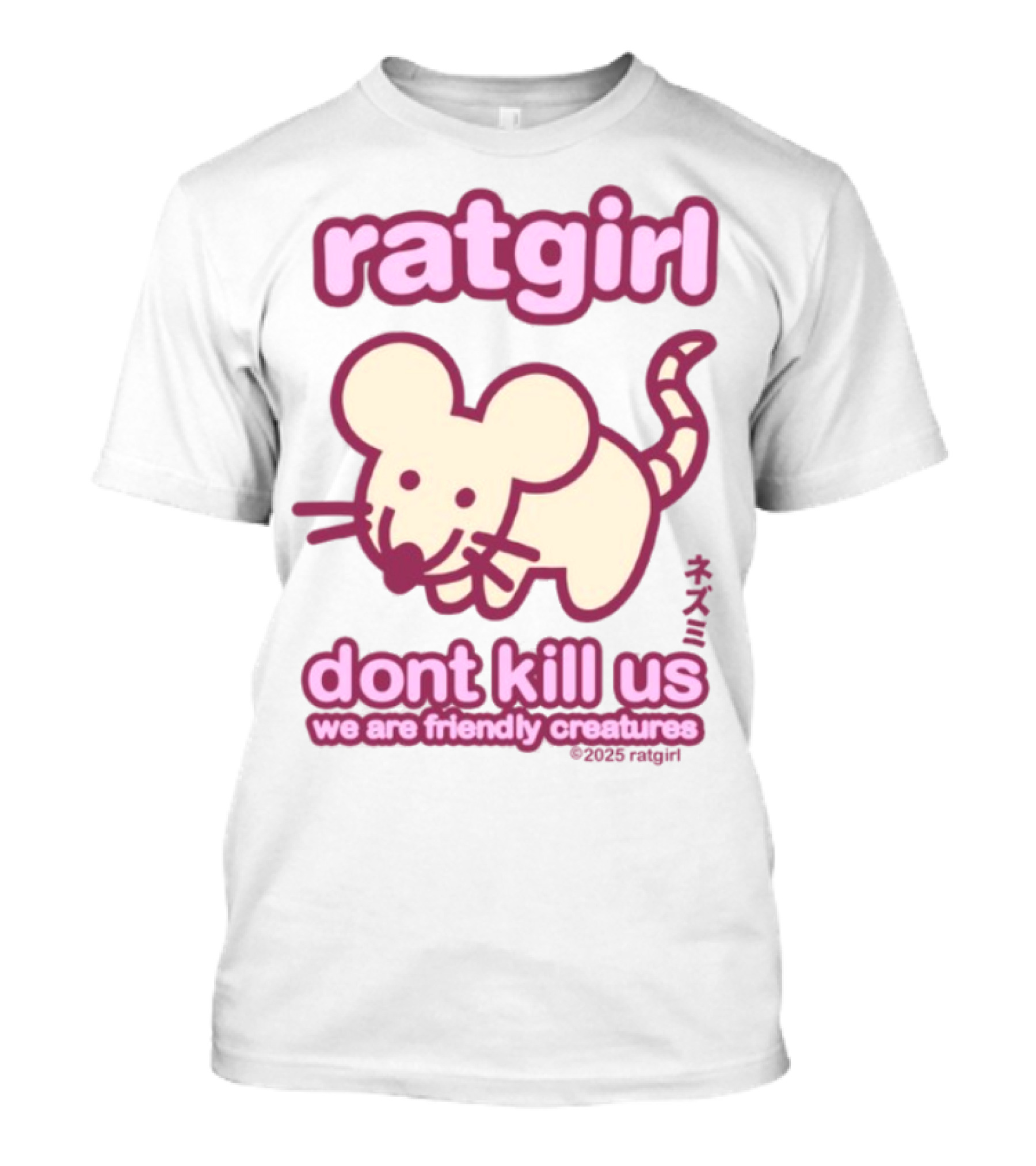Ratgirl Don't Kill Us We Are Friendly Creatures T-Shirt
