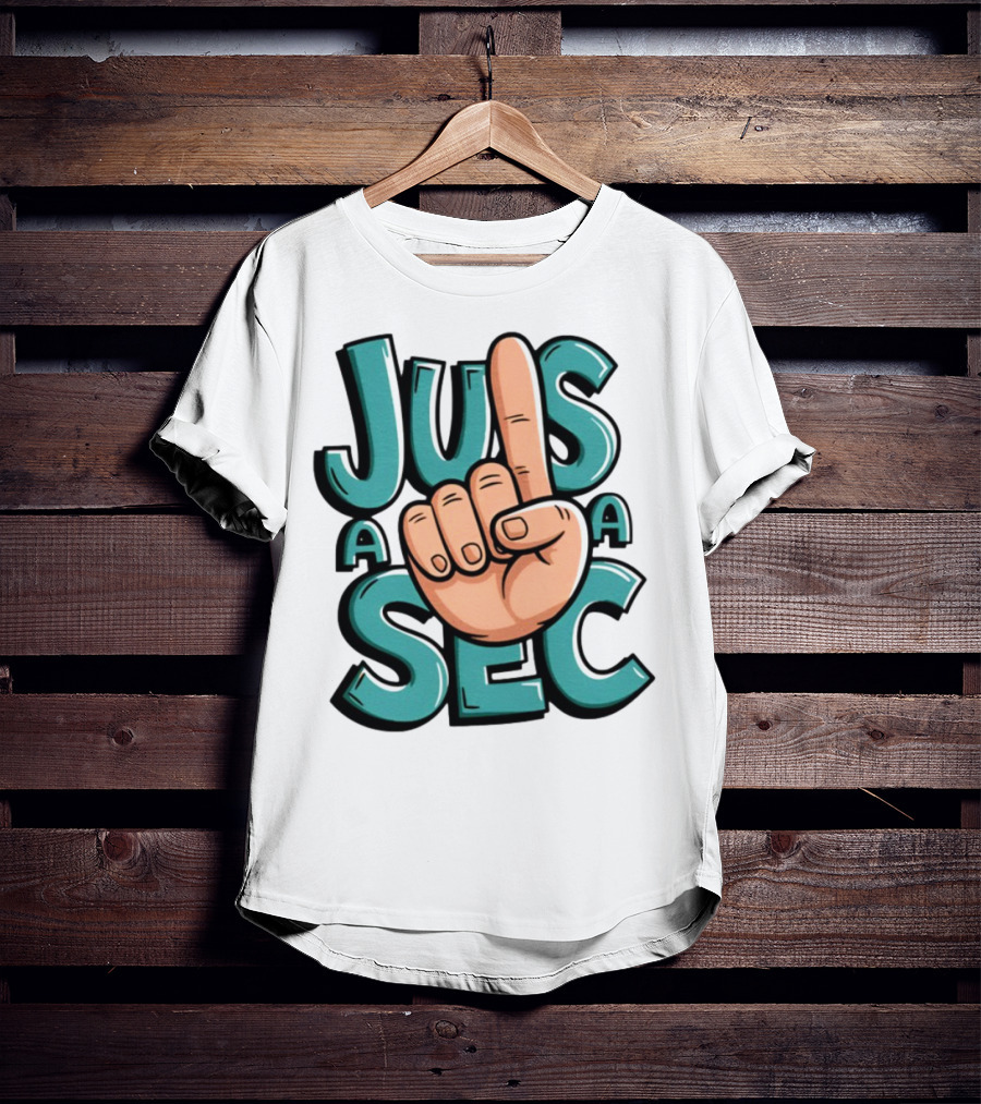 Jus A Sec Finger Gesture Graphic T-Shirt