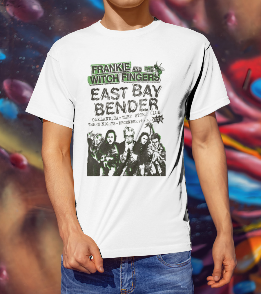 Frankie And The Witch Fingers East Bay Bender Oakland CA Thee Stork Club December 29-30 Three Nights T-Shirt