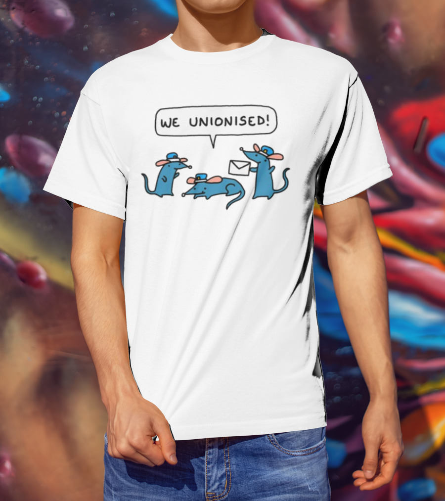 WE UNIONISED Mail Rats Comical Cartoon Mailman Speech Bubble T-Shirt