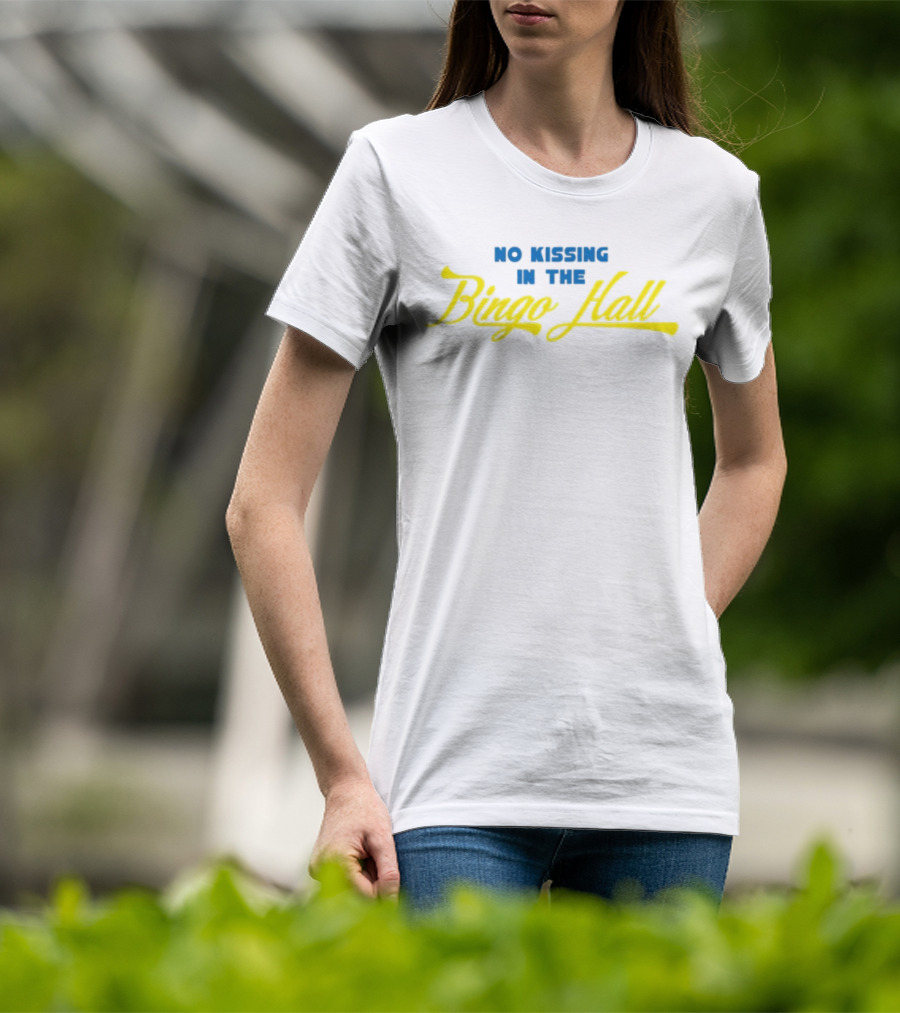 No Kissing In The Bingo Hall Fun Retro Humor T-Shirt