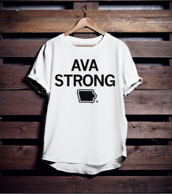 Ava Strong Iowa Support T-Shirt