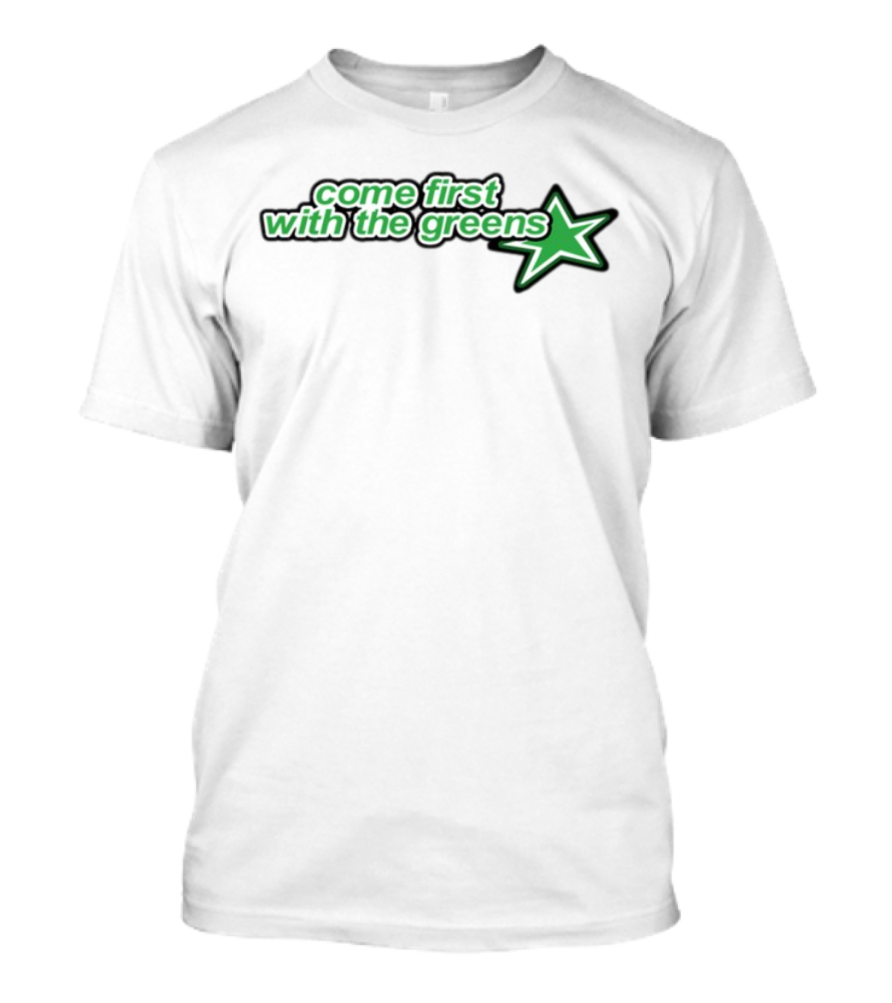 Come First With The Greens Star Graphic T-Shirt