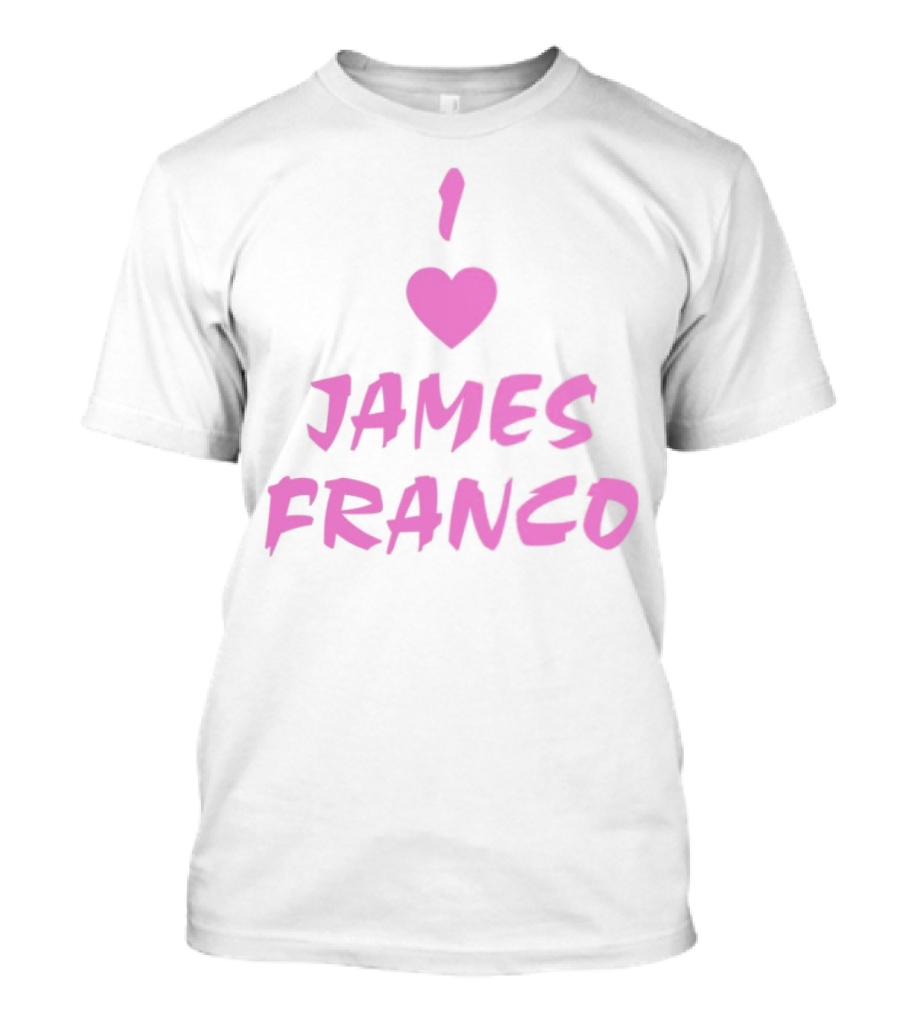 I Love James Franco Pink Heart Trend T-Shirt