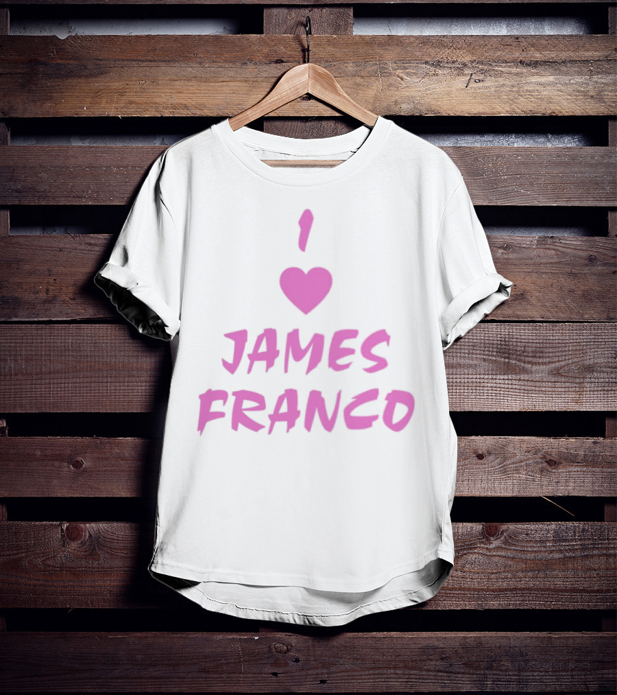 I Love James Franco Pink Heart Trend T-Shirt