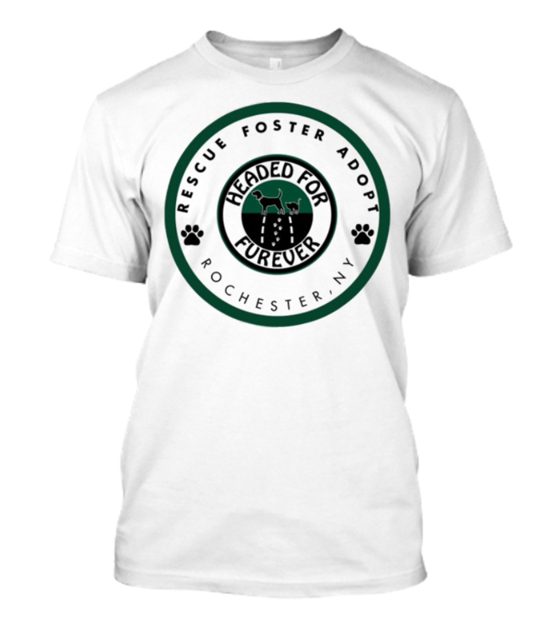 Rescue Foster Adopt Headed For Furever Rochester NY T-Shirt