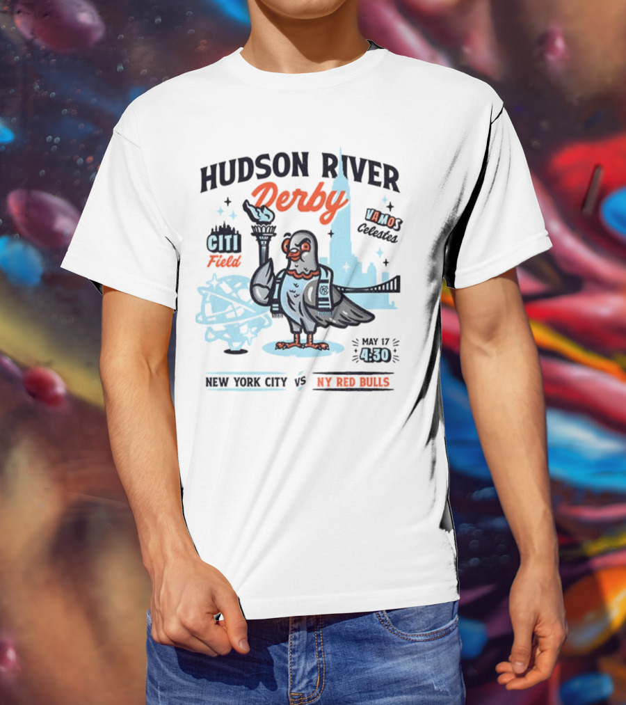 Hudson River Derby Citi Field Vamo Pigeons NYC FC Vs NY Red Bulls May 17 T-Shirt