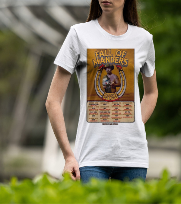 Fall Of Manders One Called Manders Tour 2025 Wrestling Events And Locations T-Shirt