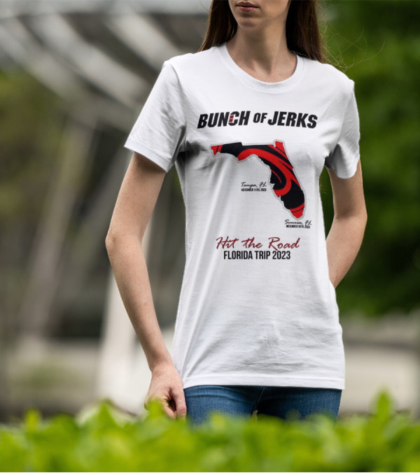 Bunch Of Jerks Hit The Road Florida Trip 2023 State Adventure T-Shirt