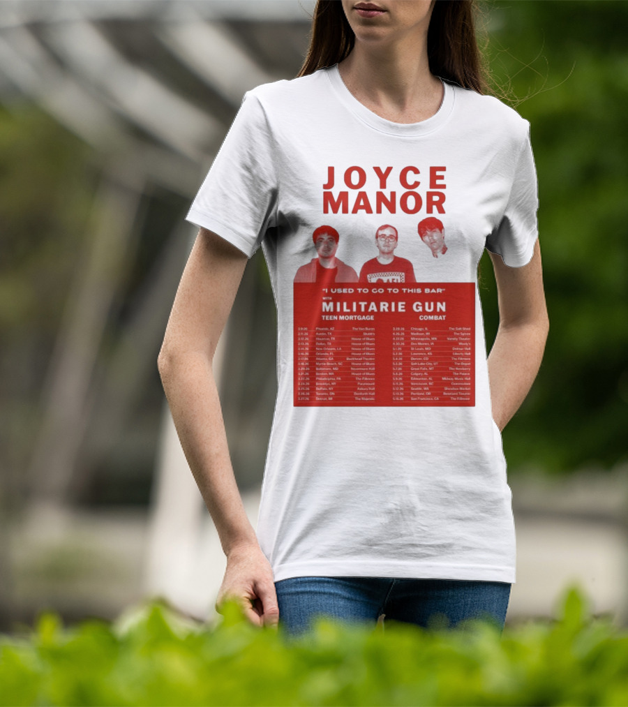 Joyce Manor I Used To Go To This Bar With Militarie Gun Teen Mortgage Combat 2026 Tour Dates T-Shirt