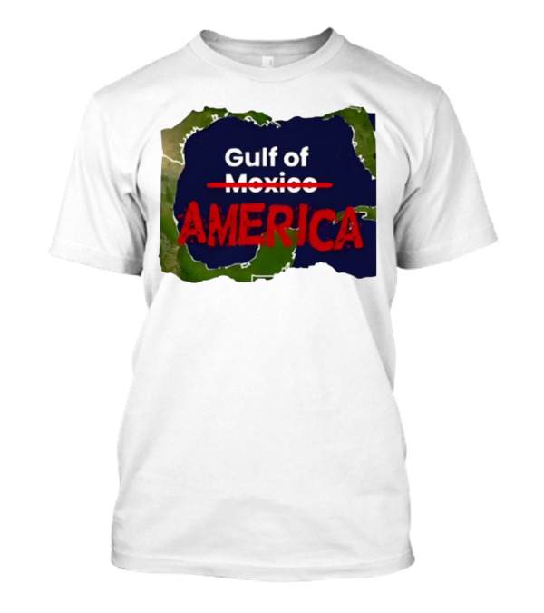 Gulf Of America America Over Mexico Map T-Shirt