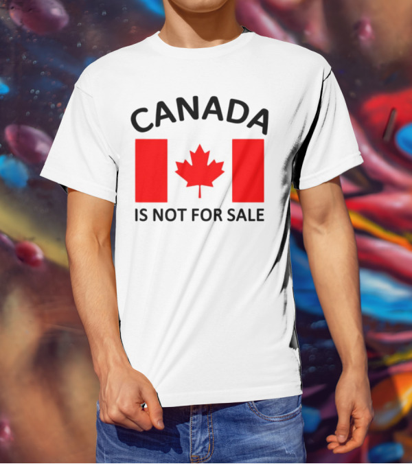 Mike Myers Canada Is Not For Sale Maple Leaf Flag T-Shirt