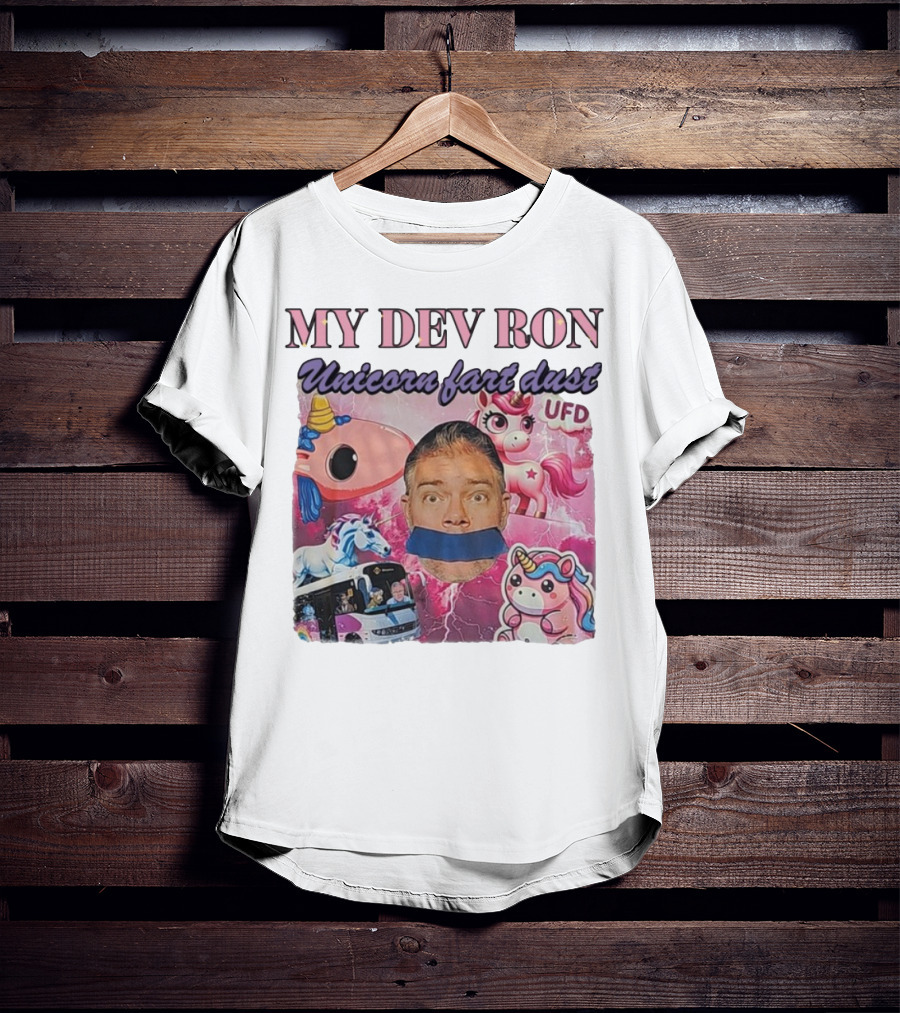 My Dev Ron Unicorn Fart Dust UFD Magical Rainbow Adventure T-Shirt
