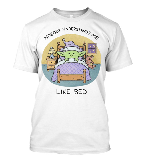 Nobody Understands Me Like Bed Cute Alien Sleeping With Teddy Lamp Moon Stars T-Shirt