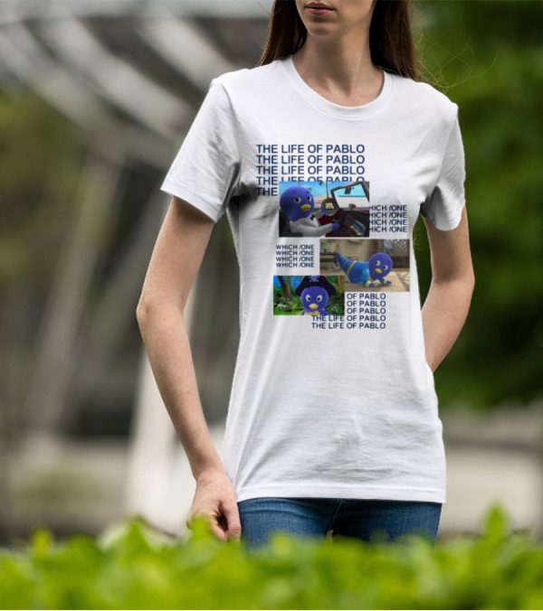 The Life Of Pablo Which One Of Pablo The Life Of Pablo T-Shirt