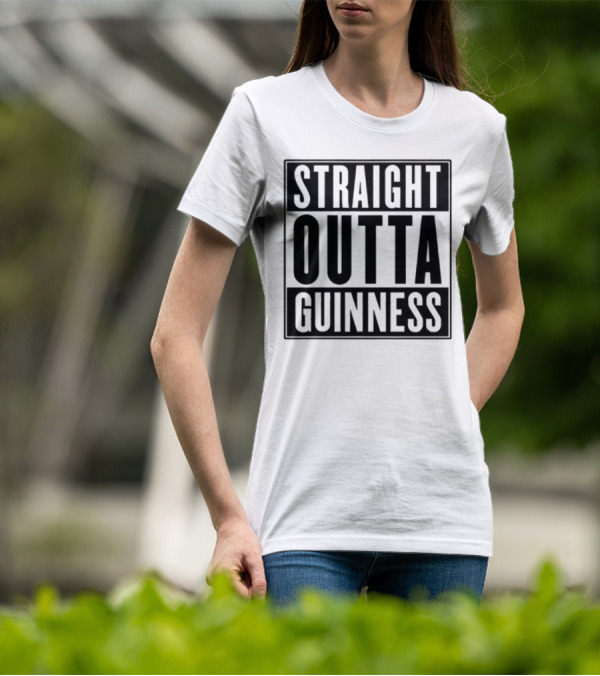 Straight Outta Guinness Black Text Block Comedic Phrase T-Shirt