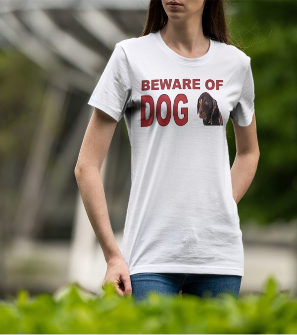 BEWARE OF DOG Meme Vintage Humor T-Shirt