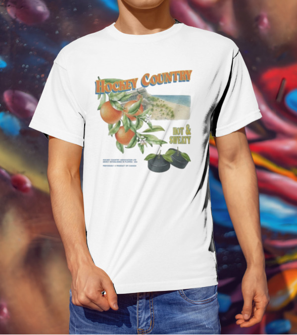 Hockey Country Hot And Sweaty Orange Grove Beach Palms T-Shirt