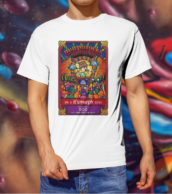 Murphrocks Morrison CO Apr 4 2026 Red Rocks Special Guest D.O.D It's Murph T-Shirt