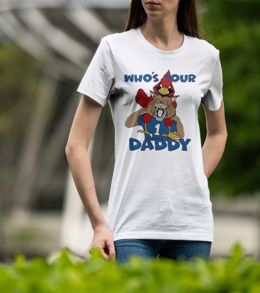 Kentucky Wildcats Louisville Cardinals Who's Your Daddy Mascot Rivalry T-Shirt