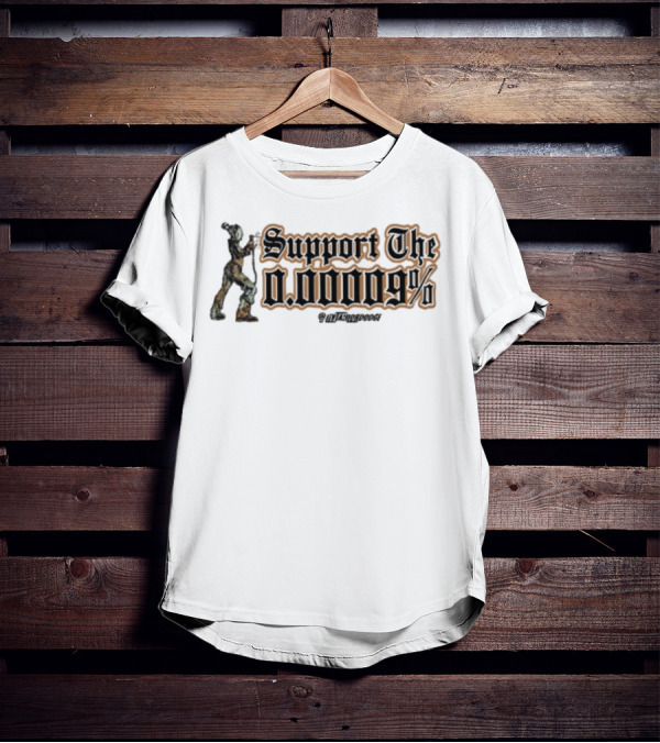 Support The 0.00009% Livtaylordodge Unique Statement T-Shirt