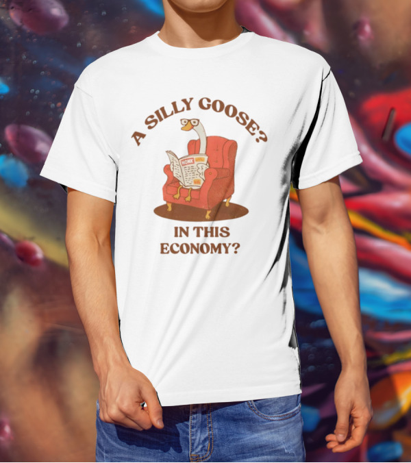 A Silly Goose Honking In This Economy With Glasses And Newspaper T-Shirt